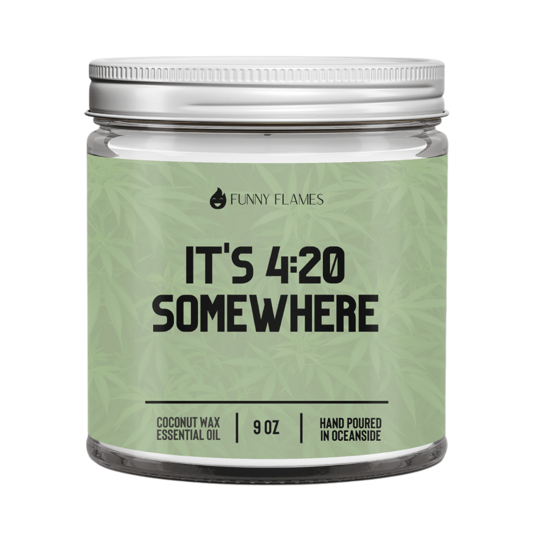 It's 420 Somewhere - Christopher James LLC