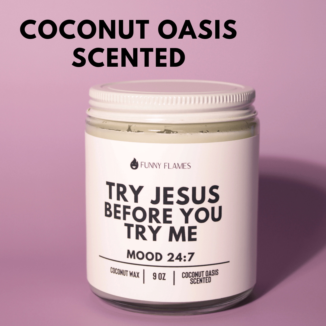 Try Jesus Before You Try Me - Christopher James LLC