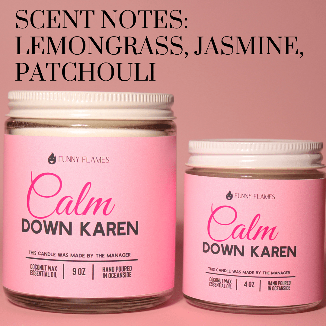 Calm down Karen - Christopher James LLC