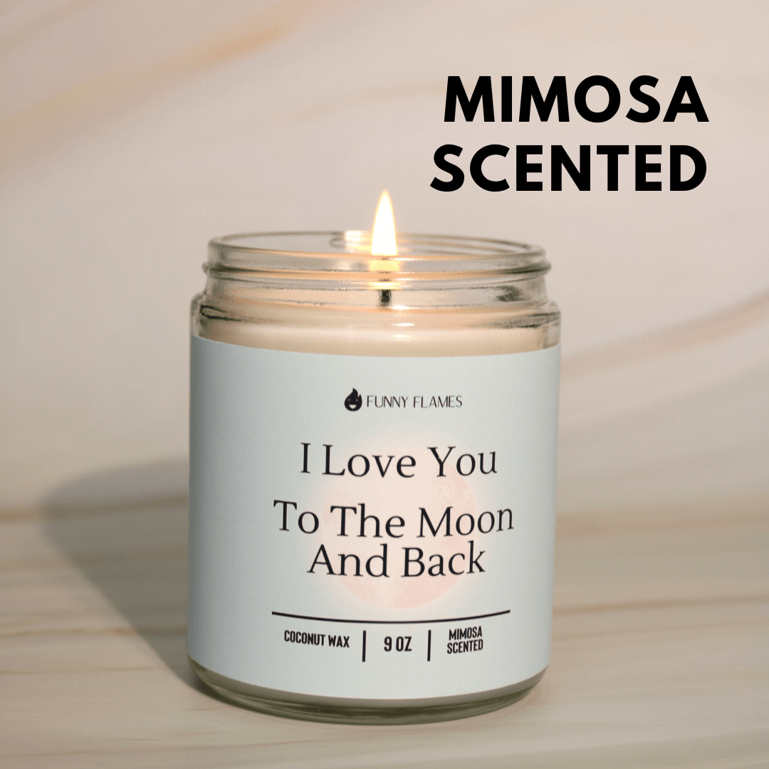 I Love You To The Moon And Back - Giftable Candle BFF - Christopher James LLC