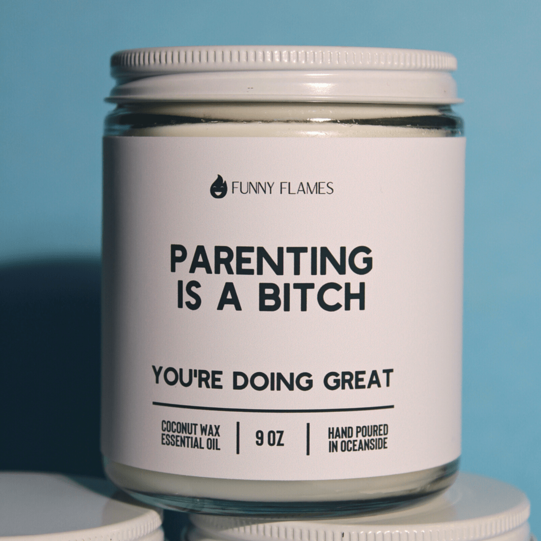 Parenting Is A B*tch! - New Parent Funny Candle Gift - Christopher James LLC