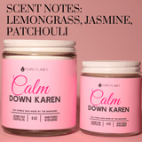Calm down Karen - Christopher James LLC