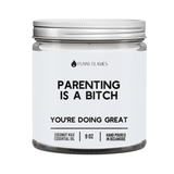 Parenting Is A B*tch! - New Parent Funny Candle Gift - Christopher James LLC